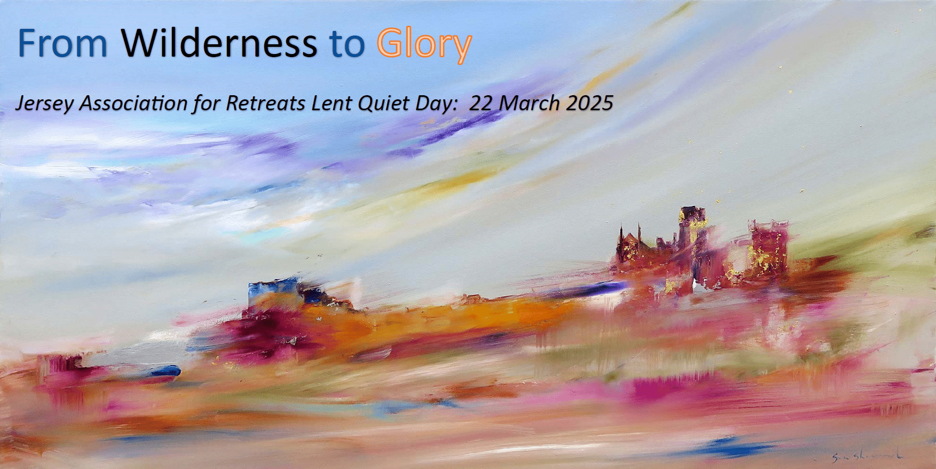 From Wilderness to Glory From Wilderness to Glory